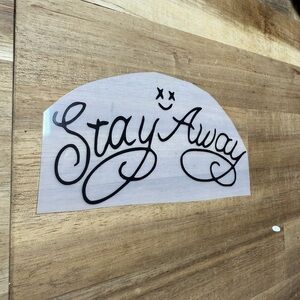 Post Malone Stay Away Decal